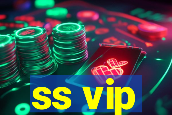 ss vip